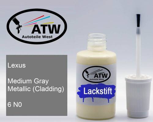 Lexus, Medium Gray Metallic (Cladding), 6 N0: 20ml Lackstift, von ATW Autoteile West.